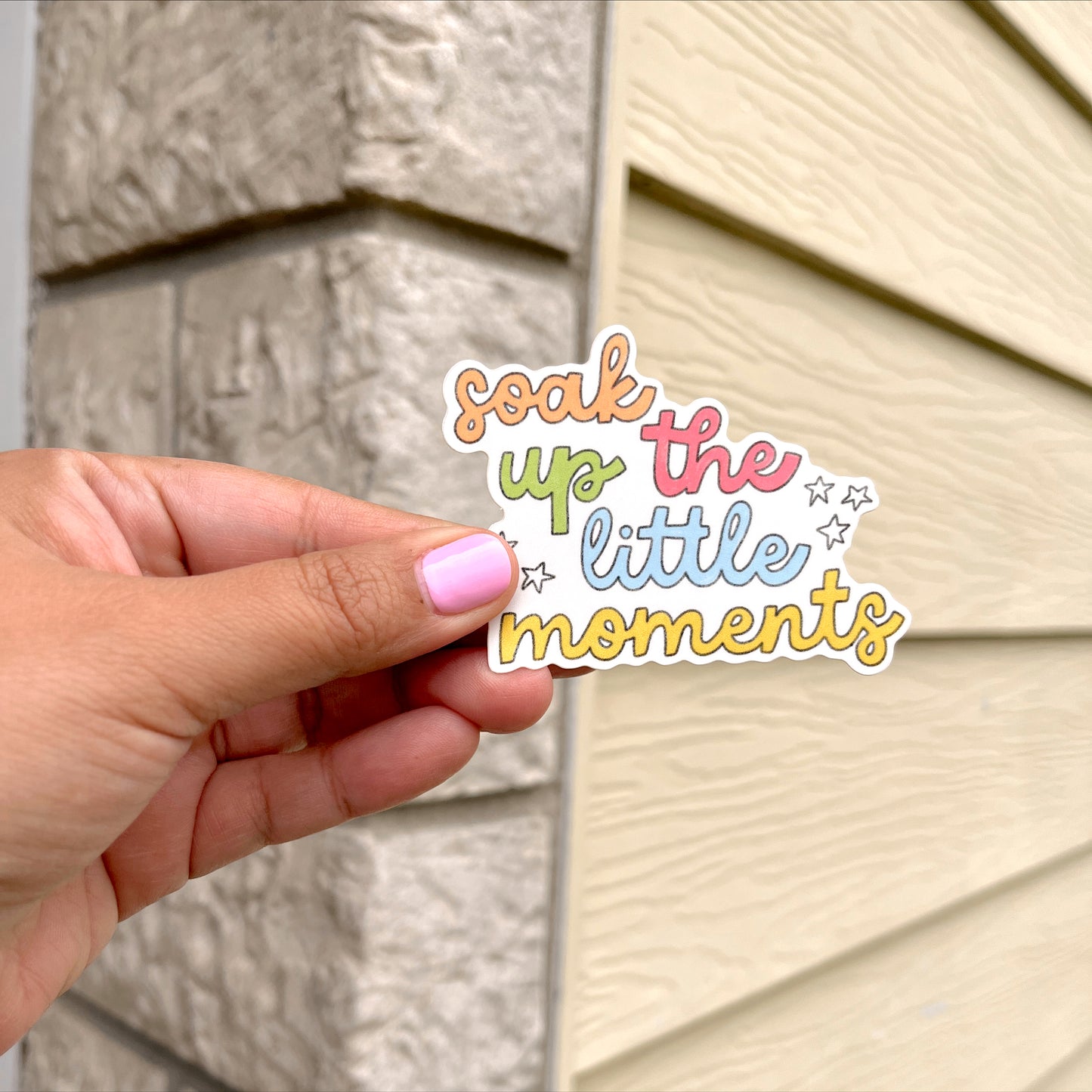 Soak up the little moments Sticker