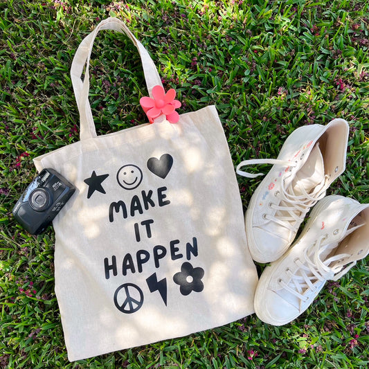 Make it Happen tote bag